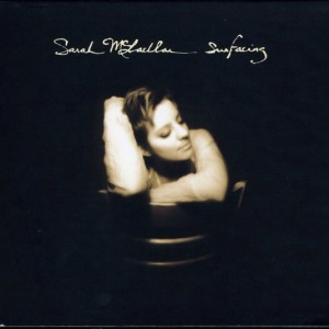 SARAH MCLACHLAN - SURFACING