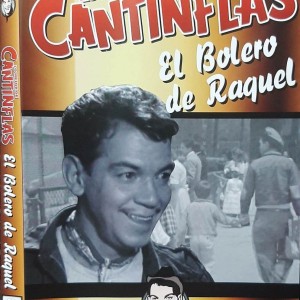 CANTINFLAS - EL BOLEREO DE RAQUEL