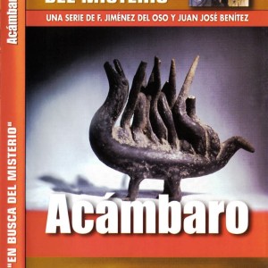 EN BUSCA DEL MISTERIO - ACAMBARO