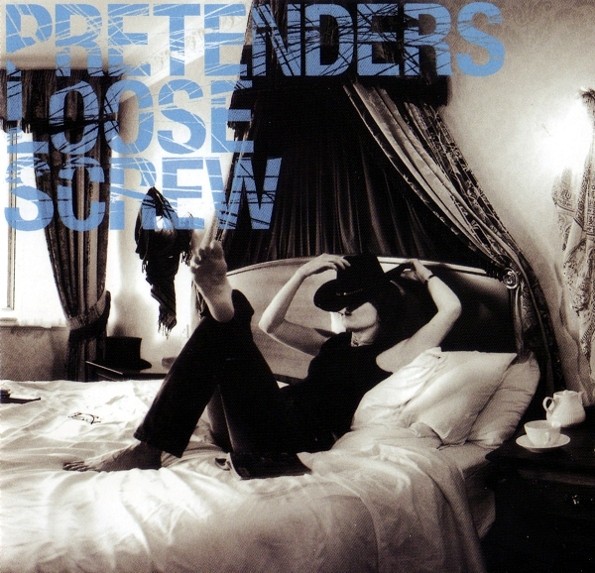PRETENDERS - LOOSE SCREW SPECIAL EDITION
