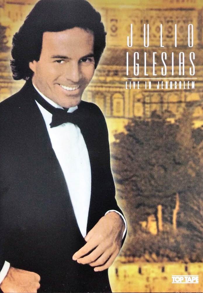 JULIO IGLESIAS - LIVE IN JERUSALEN