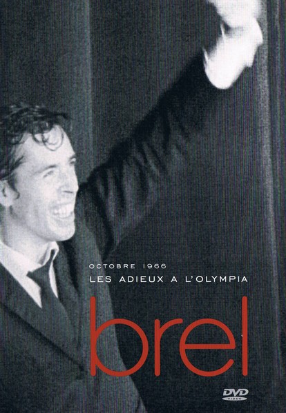 JACQUES BREL - OCTOBRE 1966 - LES ADIEUX A L OLYMPIA