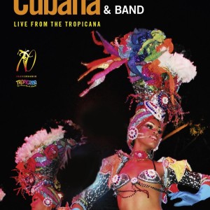 FIESTA CUBANA - LIVE FROM THE TROPICANA