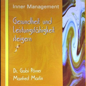 DR GABI PORNER & MANFRED MARTIN - MANAGEMENT