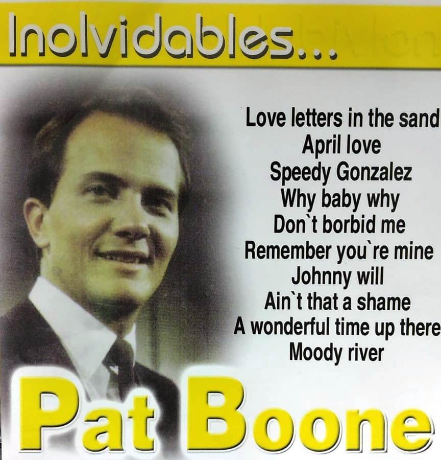 PAT BOONE - INOLVIDABLES