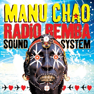 MANU CHAO - RADIO BEMBA - SOUND SYSTEM