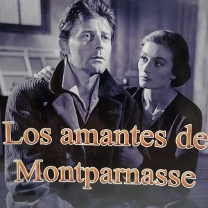 LOS AMANTES DE MONTPARNASSE