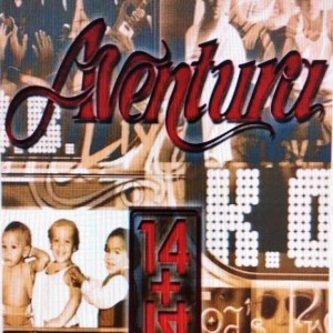 AVENTURA -  14 +14