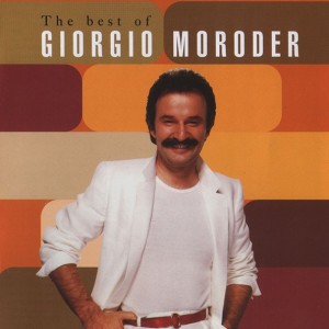 GIORGIO MORODER -THE BEST OF