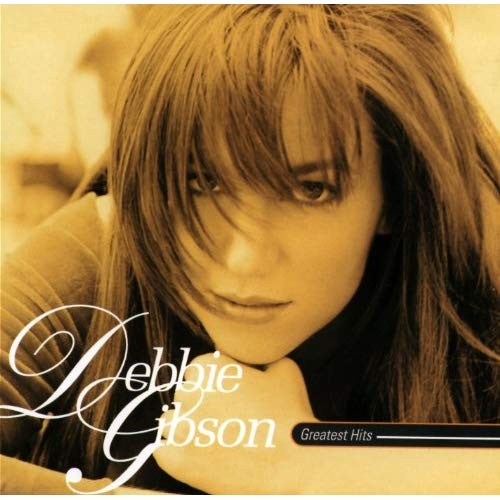 DEBBIE GIBSON - GREATEST HITS