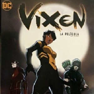 VIXEN - LA PELICULA