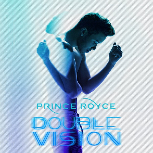 PRINCE ROYCE - DOUBLE VISION