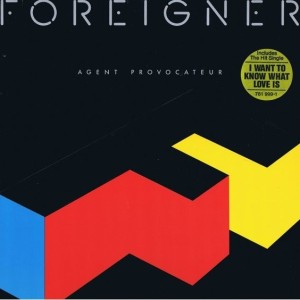 FOREIGNER - AGENT PROVACATEUR