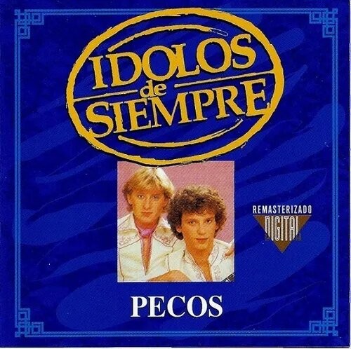 PECOS - IDOLOS DE SIEMPRE