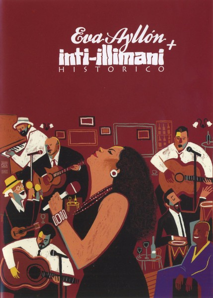 EVA AYLLON + INTI ILLIMANI HISTORICO - EVA AYLLON + INTI ILLIMANI HISTORICO