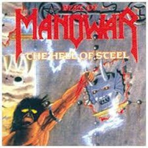 MANOWAR - BEST OF MANOWAR - THE HELL OF STEEL