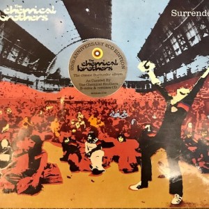 THE CHEMICAL BROTHERS - SURRENDER - 20th ANNIVERSARY