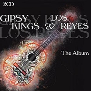 GIPSY KINGS Y LOS REYES - THE ALBUM