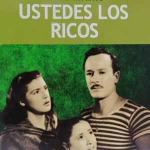 USTEDES LOS RICOS