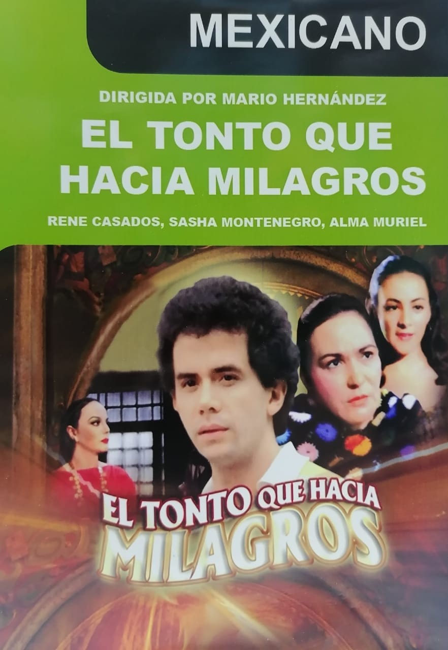 EL TONTO QUE HACIA MILAGROS