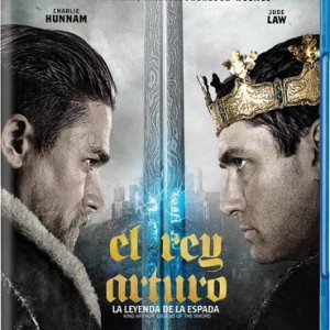 EL REY ARTURO - LA LEYENDA DE LA ESPADA