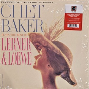 CHET BAKER - PLAYS THE BEST OF LERNER & LOEWE