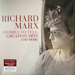 RICHARD MARX - STORIES TO TELL / GREATEST HITS AND MORE