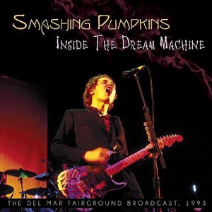 THE SMASHING PUMPKINS - INSIDE THE DREAM MACHINE