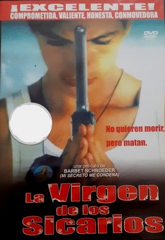 LA VIRGEN DE LOS SICARIOS