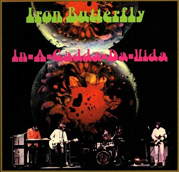 IRON BUTTERFLY - IN A GADDA DA VIDA