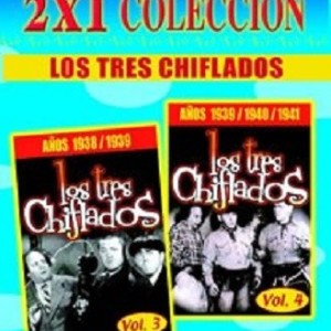 LOS TRES CHIFLADOS - VOL 3 Y 4