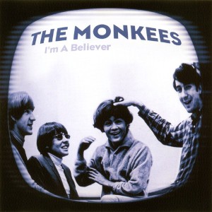 THE MONKEES - IM A BELIEVER