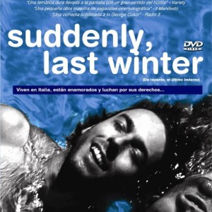 SUDDENLY LAST WINTER