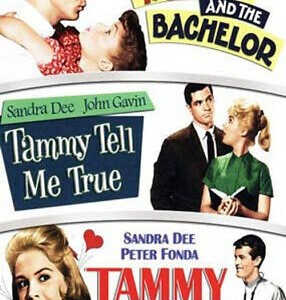 TAMMY AND THE BACHELOR / TAMMY TELL ME TRUE / TAMMY AND THE DOCTOR