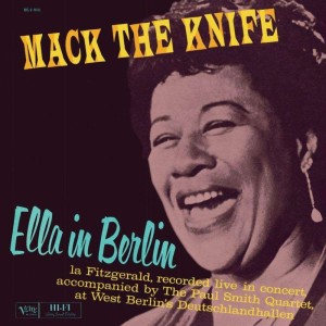 ELLA FITZGERALD - MACK THE KNIFE - ELLA IN BERLIN