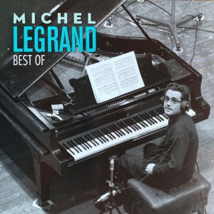 MICHEL LEGRAND - BEST OF