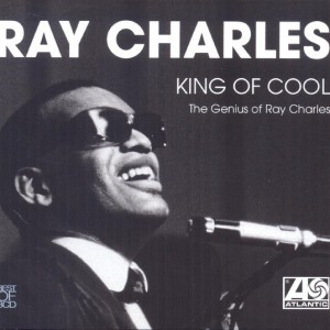 RAY CHARLES - KING OF COOL