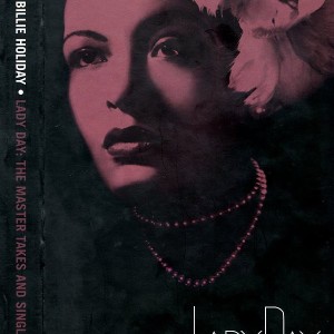 BILLIE HOLIDAY - LADY DAY