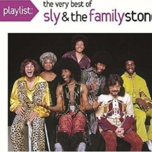 SLY & THE FAMILY STONE - PLAYLIST - THE VERY BEST OF SLY & THE FAMILY STONE