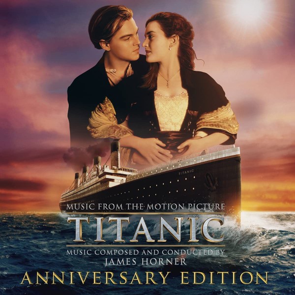 JAMES HORNER - TITANIC - ANNIVERSARY EDITION - SOUNDTRACK