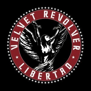 VELVET REVOLVER - LIBERTAD