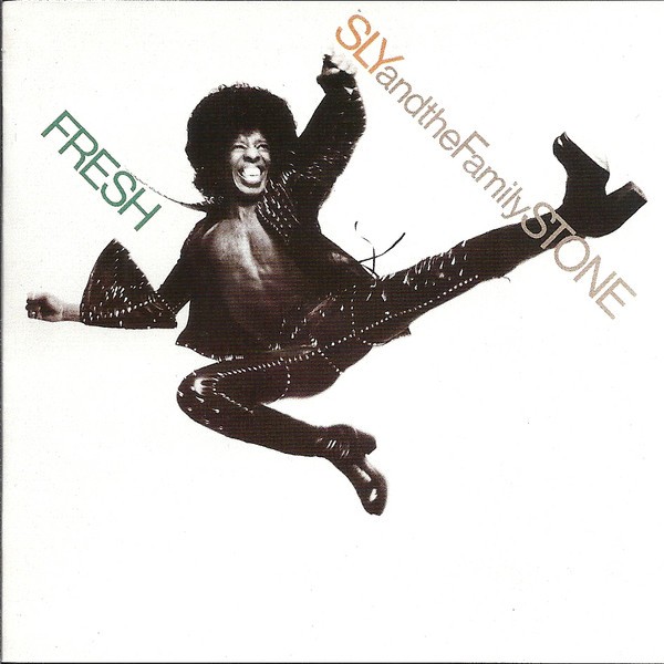 SLY & THE FAMILY STONE - FRESH