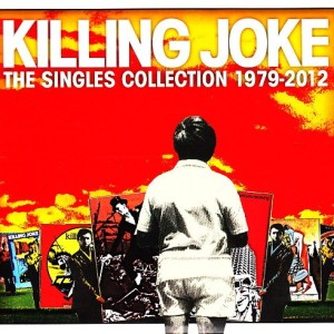 KILLING JOKE - THE SINGLES COLLECTION 1979-2012
