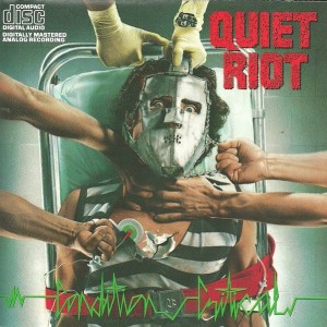 QUIET RIOT - CONDITION CRITICAL