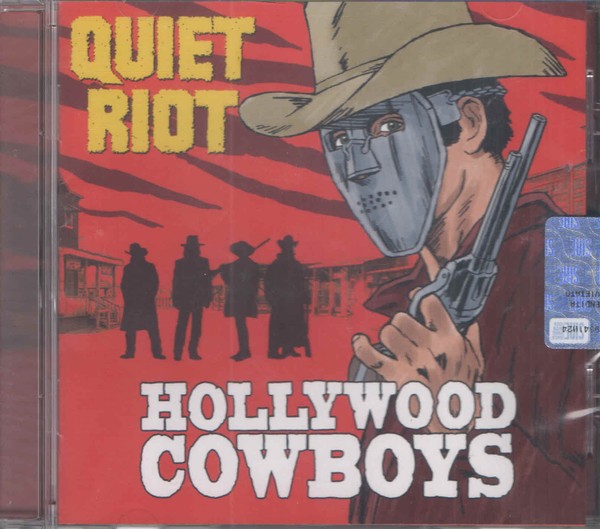 QUIET RIOT - HOLLYWOOD COWBOYS