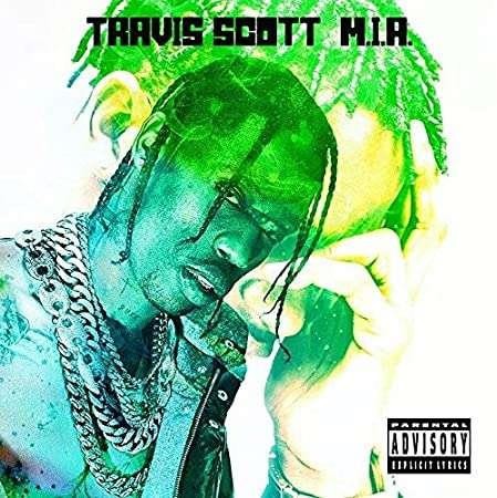 TRAVIS SCOTT - MIA