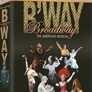 BWAY BROADWAY - THE AMERICAN MUSICAL