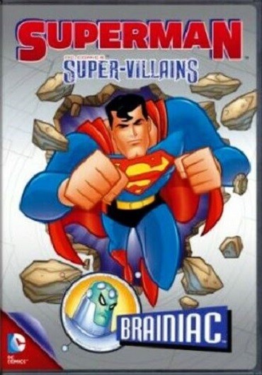 SUPERMAN - SUPER-VILLAINS - BRAINIAC