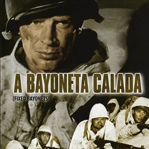 A BAYONETA CALADA