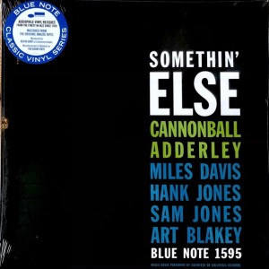 CANNONBALL ADDERLEY - SOMETHIN ELSE